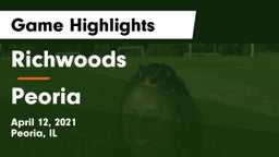 Richwoods  vs Peoria  Game Highlights - April 12, 2021