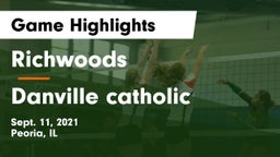 Richwoods  vs Danville catholic Game Highlights - Sept. 11, 2021