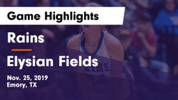 Rains  vs Elysian Fields  Game Highlights - Nov. 25, 2019