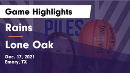 Rains  vs Lone Oak  Game Highlights - Dec. 17, 2021