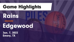Rains  vs Edgewood  Game Highlights - Jan. 7, 2022