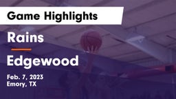 Rains  vs Edgewood  Game Highlights - Feb. 7, 2023