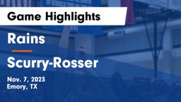 Rains  vs Scurry-Rosser  Game Highlights - Nov. 7, 2023