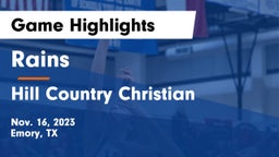 Rains  vs Hill Country Christian  Game Highlights - Nov. 16, 2023