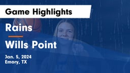 Rains  vs Wills Point  Game Highlights - Jan. 5, 2024