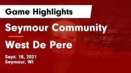 Seymour Community  vs West De Pere  Game Highlights - Sept. 18, 2021
