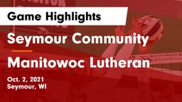 Seymour Community  vs Manitowoc Lutheran  Game Highlights - Oct. 2, 2021