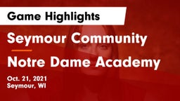 Seymour Community  vs Notre Dame Academy Game Highlights - Oct. 21, 2021
