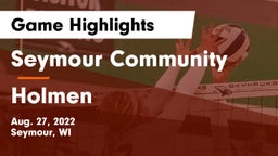 Seymour Community  vs Holmen  Game Highlights - Aug. 27, 2022