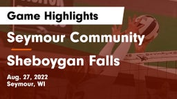 Seymour Community  vs Sheboygan Falls  Game Highlights - Aug. 27, 2022
