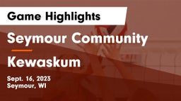 Seymour Community  vs Kewaskum  Game Highlights - Sept. 16, 2023
