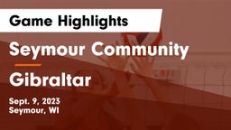 Seymour Community  vs Gibraltar  Game Highlights - Sept. 9, 2023