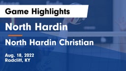North Hardin  vs North Hardin Christian Game Highlights - Aug. 18, 2022