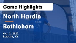 North Hardin  vs Bethlehem  Game Highlights - Oct. 2, 2023