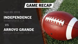 Recap: Independence  vs. Arroyo Grande  2016