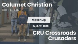 Matchup: Calumet Christian Hi vs. CRU Crossroads Crusaders 2020