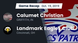 Recap: Calumet Christian  vs. Landmark Eagles Club 2019