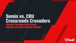 Highlight of Semis vs. CRU Crossroads Crusaders
