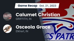 Recap: Calumet Christian  vs. Osceola Grace 2023