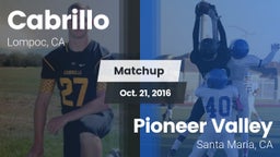 Matchup: Cabrillo  vs. Pioneer Valley  2016