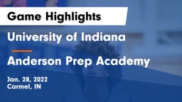 University  of Indiana vs Anderson Prep Academy  Game Highlights - Jan. 28, 2022