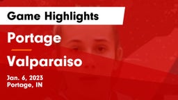 Portage  vs Valparaiso  Game Highlights - Jan. 6, 2023