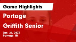 Portage  vs Griffith Senior  Game Highlights - Jan. 21, 2023