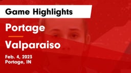 Portage  vs Valparaiso  Game Highlights - Feb. 4, 2023