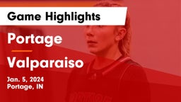 Portage  vs Valparaiso  Game Highlights - Jan. 5, 2024