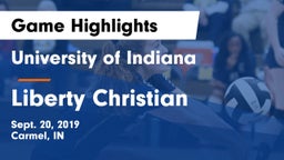 University  of Indiana vs Liberty Christian  Game Highlights - Sept. 20, 2019