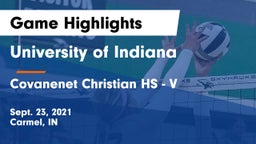 University  of Indiana vs Covanenet Christian HS - V Game Highlights - Sept. 23, 2021