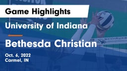 University  of Indiana vs Bethesda Christian  Game Highlights - Oct. 6, 2022