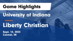 University  of Indiana vs Liberty Christian  Game Highlights - Sept. 14, 2023