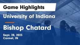 University  of Indiana vs Bishop Chatard  Game Highlights - Sept. 28, 2023