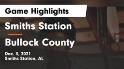 Smiths Station  vs Bullock County  Game Highlights - Dec. 3, 2021