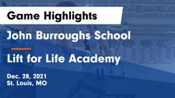 John Burroughs School vs Lift for Life Academy  Game Highlights - Dec. 28, 2021