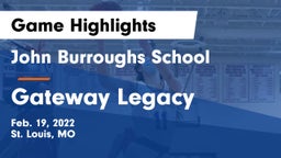 John Burroughs School vs Gateway Legacy Game Highlights - Feb. 19, 2022