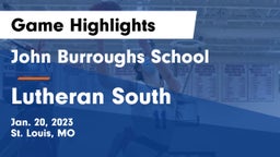 John Burroughs School vs Lutheran South   Game Highlights - Jan. 20, 2023