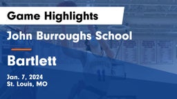 John Burroughs School vs Bartlett  Game Highlights - Jan. 7, 2024