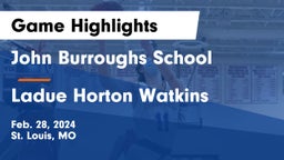 John Burroughs School vs Ladue Horton Watkins  Game Highlights - Feb. 28, 2024