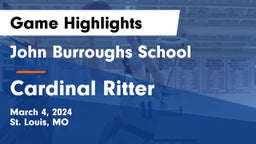 John Burroughs School vs Cardinal Ritter  Game Highlights - March 4, 2024