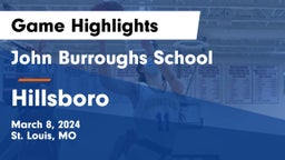 John Burroughs School vs Hillsboro  Game Highlights - March 8, 2024