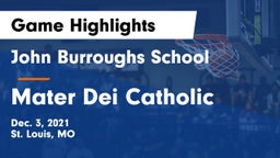 John Burroughs School vs Mater Dei Catholic  Game Highlights - Dec. 3, 2021