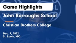 John Burroughs School vs Christian Brothers College  Game Highlights - Dec. 9, 2022
