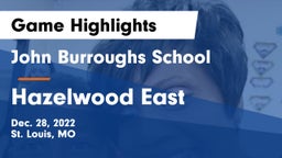 John Burroughs School vs Hazelwood East  Game Highlights - Dec. 28, 2022