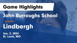 John Burroughs School vs Lindbergh  Game Highlights - Jan. 3, 2024