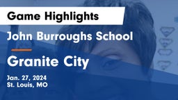 John Burroughs School vs Granite City  Game Highlights - Jan. 27, 2024