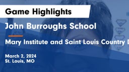John Burroughs School vs Mary Institute and Saint Louis Country Day School Game Highlights - March 2, 2024