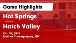 Hot Springs  vs Hatch Valley  Game Highlights - Oct. 31, 2019