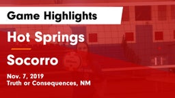 Hot Springs  vs Socorro  Game Highlights - Nov. 7, 2019